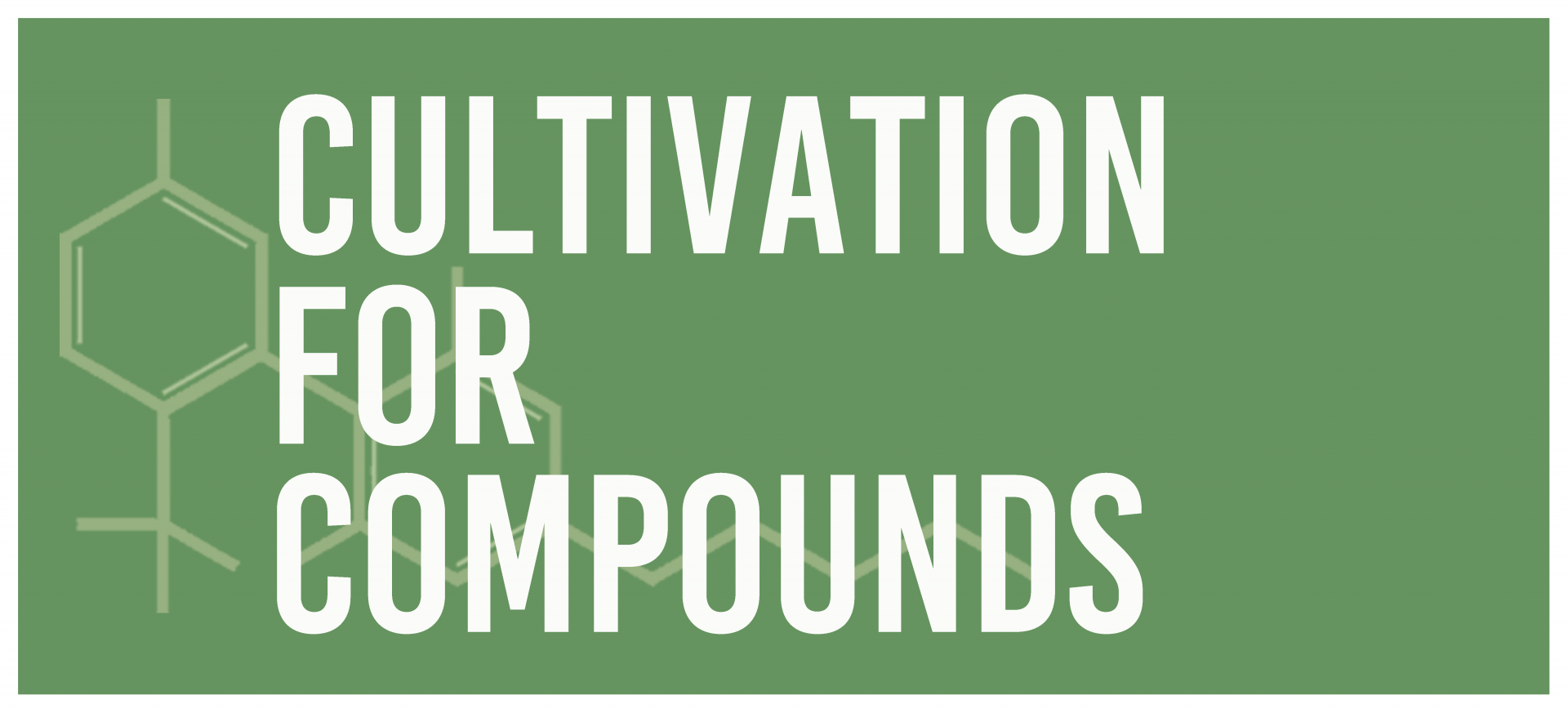 Cultivation For Compounds - logo